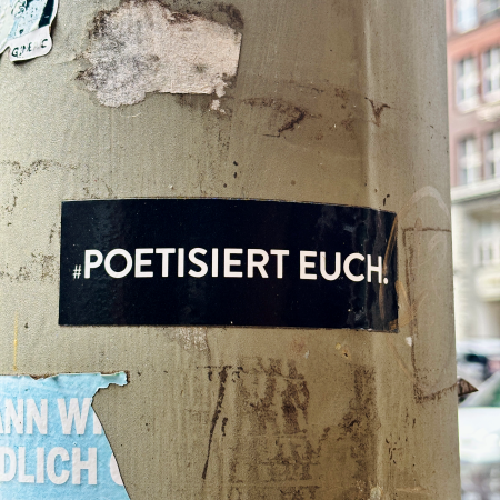 Ein Sticker: Poetisiert euch